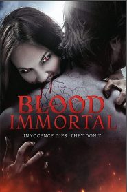 Yify Blood Immortal 2019