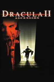 Yify Dracula II: Ascension 2003