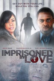 Yify Imprisoned By Love 2013