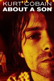 Yify Kurt Cobain: About a Son 2007
