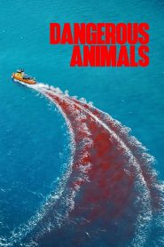 Yify Dangerous Animals 2025