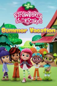 Yify Strawberry Shortcake’s Summer Vacation 2024