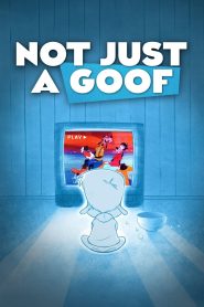 Yify Not Just a Goof 2024