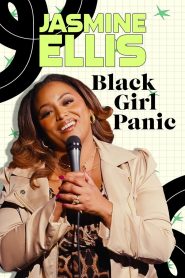 Yify Jasmine Ellis: Black Girl Panic 2024