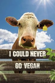 Yify I Could Never Go Vegan 2024