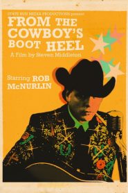 Yify From the Cowboy’s Boot Heel: The Musical Journey of Rob McNurlin 2025