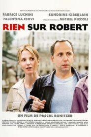 Yify Nothing About Robert 1999