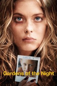 Yify Gardens of the Night 2008