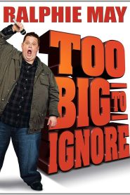 Yify Ralphie May: Too Big to Ignore 2012