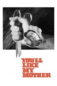 Yify You’ll Like My Mother 1972