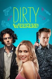 Yify Dirty Weekend 2013