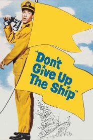 Yify Don’t Give Up the Ship 1959