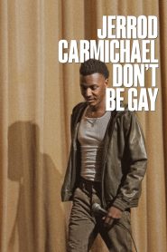 Yify Jerrod Carmichael: Don’t Be Gay 2025