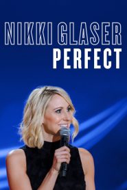 Yify Nikki Glaser: Perfect 2016