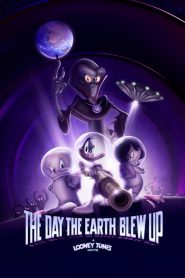 Yify The Day the Earth Blew Up: A Looney Tunes Movie 2024