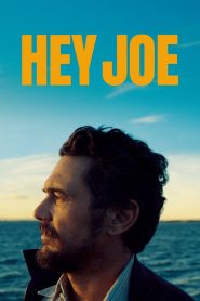 Yify Hey Joe 2024