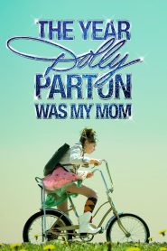 Yify The Year Dolly Parton Was My Mom 2011