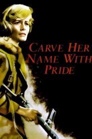 Yify Carve Her Name with Pride 1958