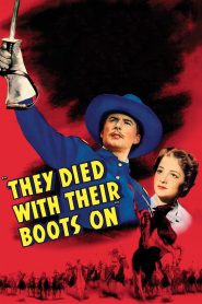 Yify They Died with Their Boots On 1941