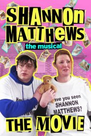 Yify Shannon Matthews: The Musical… The Movie! 2024