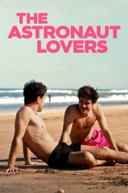 Yify The Astronaut Lovers 2024