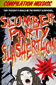 Yify Slumber Party Slasherthon 2012