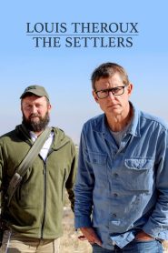 Yify Louis Theroux: The Settlers 2025