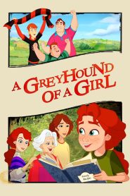 Yify A Greyhound of a Girl 2023