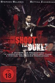 Yify Shoot the Duke 2009