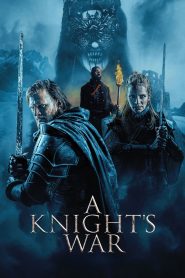 Yify A Knight’s War 2025