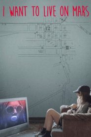 Yify I Want to Live on Mars 2023