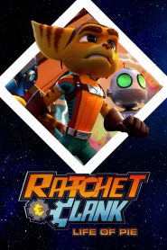 Yify Ratchet and Clank: Life of Pie 2021