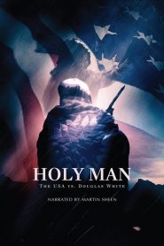 Yify Holy Man: The USA vs. Douglas White 2011