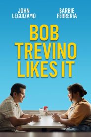 Yify Bob Trevino Likes It 2025