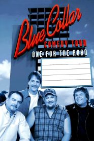 Yify Blue Collar Comedy Tour: One for the Road 2006