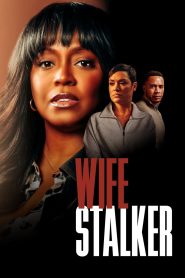 Yify Wife Stalker 2025