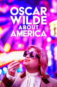 Yify Oscar Wilde About America 2025