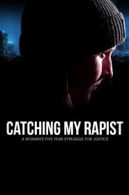 Yify Catching My Rapist 2023