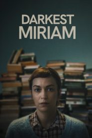 Yify Darkest Miriam 2025