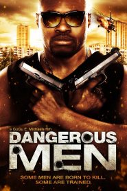 Yify Dangerous Men: First Chapter 2011