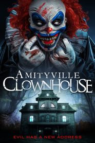 Yify Amityville Clownhouse 2017
