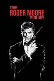 Yify From Roger Moore with Love 2024