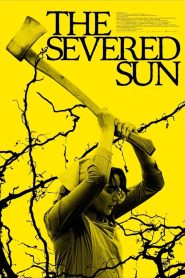 Yify The Severed Sun 2025