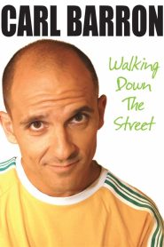 Yify Carl Barron: Walking Down the Street 2009