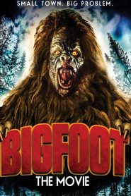 Yify Bigfoot The Movie 2015