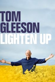 Yify Tom Gleeson: Lighten Up 2021