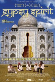 Yify Gypsy Spirit – A Journey to the roots of Gypsy Music in India 2010