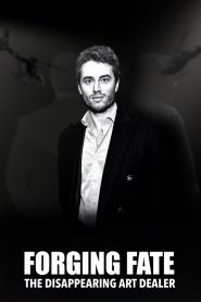 Yify Forging Fate: The Disappearing Art Dealer 2025