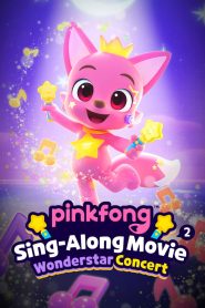 Yify Pinkfong Sing-Along Movie 2: Wonderstar Concert 2022