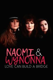 Yify Naomi & Wynonna: Love Can Build a Bridge 1995